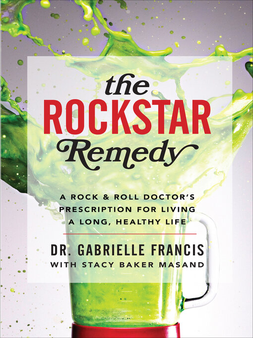 Title details for The Rockstar Remedy by Gabrielle Francis - Wait list